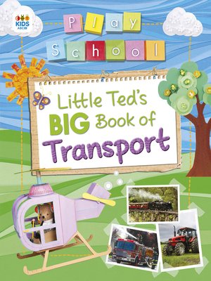 cover image of Little Ted's Big Book of Transport